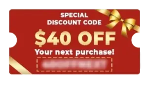 Bonus #4 $40 OFF Your Next Purchase! (1)