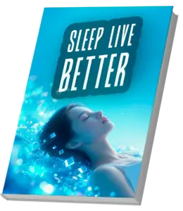 Sleep Better, Live Better
